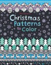 The Usborne Christmas Pattern to Color - Kirsteen Rogers, Nayera Everall, Ruth Russell