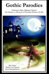 Gothic Parodies: Northanger Abbey, Nightmare Abbey & The Heroine: or, Adventures of Cherubina (Volumes I, II, III) - Yona Rodrigue Cohen, Thomas Love Peacock, Eaton Stannard Barrett, Jane Austen