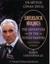 The Adventure of the Sussex Vampire and Other Stories - Evelyn Brown, Arthur Conan Doyle, Kevin McGauhey, Robert Martin Brown