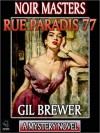 77 Rue Paradis - Gil Brewer