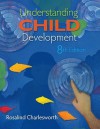 Understanding Child Development - Rosalind Charlesworth