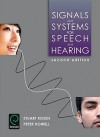 Signals and Systems for Speech and Hearing - Stuart Rosen, Peter Howell