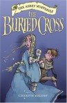 The Buried Cross - Cherith Baldry