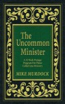 The Uncommon Minister Manual - Mike Murdock