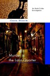 Murder in the Latin Quarter - Cara Black