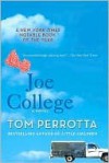 Joe College - Tom Perrotta