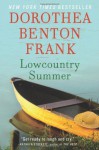 Lowcountry Summer (Lowcountry Tales #7) - Dorothea Benton Frank