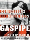 Gaspipe: Confessions of a Mafia Boss - Philip Carlo, Alan Sklar