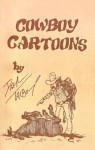 Daryl Talbot's Cowboy Cartoons, Vol. 1 - Daryl Talbot