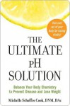 The Ultimate PH Solution - Michelle Schoffro Cook