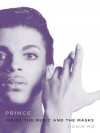 Prince: Inside the Music and the Masks - Ronin Ro