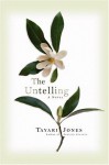 The Untelling - Tayari Jones