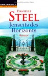 Jenseits Des Horizonts Roman - Danielle Steel, Ingrid Rothmann