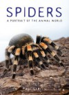 Spiders: A Portrait of the Animal World - Paul Sterry