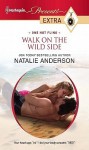 Walk on the Wild Side - Natalie Anderson