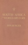 South Africa in World History - Iris Berger