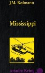 Mississippi - J.M. Redmann