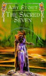 The Sacred Seven - Amy Stout