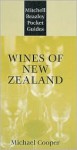 Mitchell Beazley Pocket Guide: Wines of New Zealand (Mitchell Beazley Pocket Guides) (Mitchell Beazley Pocket Guides) - Michael Cooper