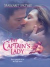 The Captain's Lady (Harlequin Historical) - Margaret McPhee