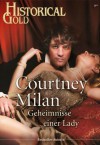 Geheimnisse einer Lady (Historical Gold) (German Edition) - Courtney Milan