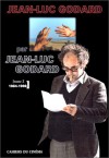 Jean-Luc Godard Par Jean-Luc Godard - Jean-Luc Godard