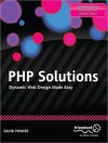 PHP Solutions: Dynamic Web Design Made Easy - David Powers