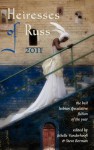 Heiresses of Russ 2011: The Year's Best Lesbian Speculative Fiction - JoSelle Vanderhooft, Steve Berman