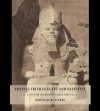 Francis Frith in Egypt and Palestine: A Victorian Photographer Abroad - Douglas R. Nickel, Francis Frith