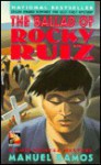 The Ballad Of Rocky Ruiz - Manuel Ramos