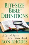 Bite-Size BibleTM Definitions (Bite-Size Bible® Series) - Ron Rhodes