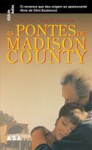 As Pontes de Madison County (Capa Mole) - Robert James Waller