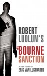 The Bourne Sanction - Eric Van Lustbader