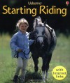 Starting Riding (Usborne First Skills) - Lesley Sims