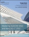 Mastering AutoCAD 2012 and AutoCAD LT 2012 - George Omura