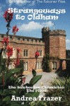 Strangeways to Oldham: The Belchester Chronicles - 1 - Andrea Frazer