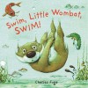 Swim, Little Wombat, Swim (Little Wombat) - Charles Fuge