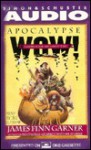 Apocalypse Wow: A Memoir for the End of Time Cassette - James Finn Garner