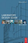 Laboratory Design Guide - Brian Griffin