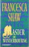 Master of Winterbourne - Francesca Shaw