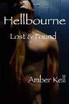 Hellbourne: Lost and Found (Hellbourne, #1) - Amber Kell