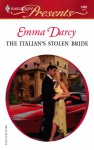 The Italian's Stolen Bride - Emma Darcy
