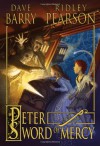 Peter and the Sword of Mercy - Dave Barry, Ridley Pearson, Greg Call