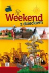 Weekend z dzieckiem - Ewa Ressel