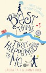 The Best Thing That Never Happened To Me - Laura Tait, Jimmy Rice