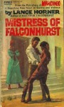 Mistress Falconhurst - Lance Horner