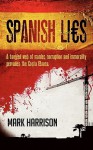 Spanish Lies - Mark Harrison