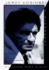 Jerzy Kosinski: A Biography - James Park Sloan, Jerzy Kosiński