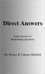 Direct Answers: Frank Answers to Relationship Questions - Wayne Mitchell, Tamara Mitchell