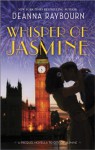 Whisper of Jasmine - Deanna Raybourn